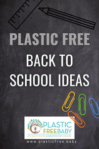 Plastic Free Back To School ideas