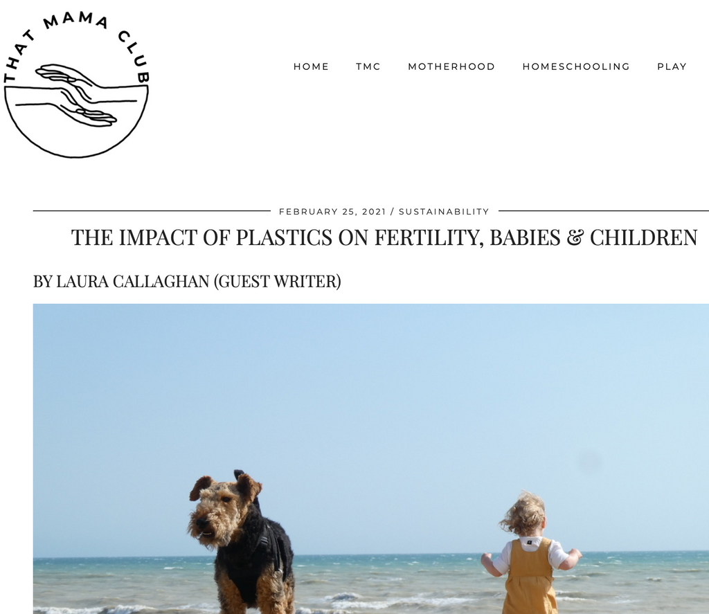 GUEST BLOG - THE IMPACT OF PLASTICS ON FERTILITY, BABIES & CHILDREN